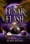 [Midlife in Aura Cove 03] • Lunar Flash